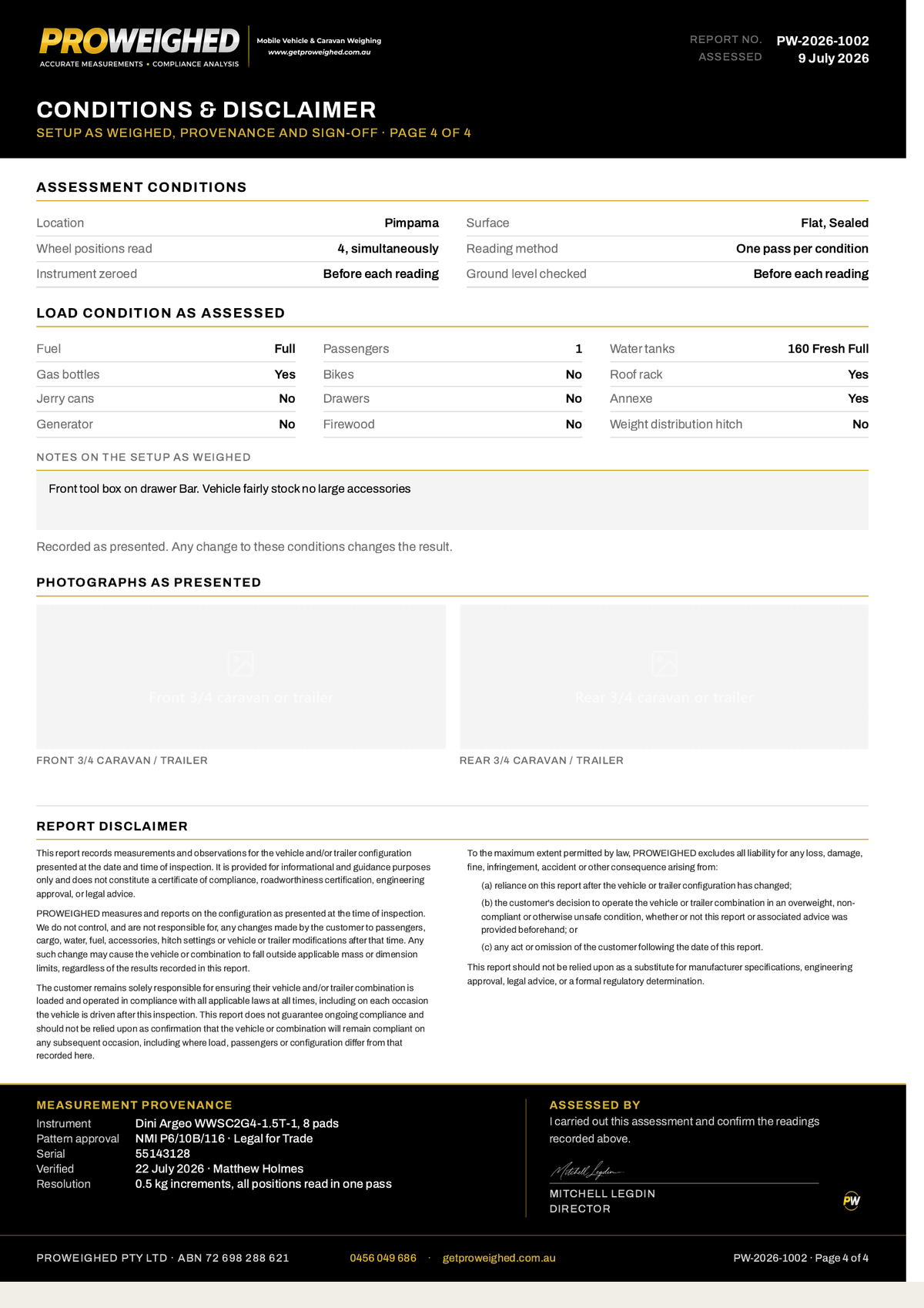 A black and white technical conditions and disclaimer sheet from Proweighed, detailing assessment conditions, photographs presented, and report disclaimer text.