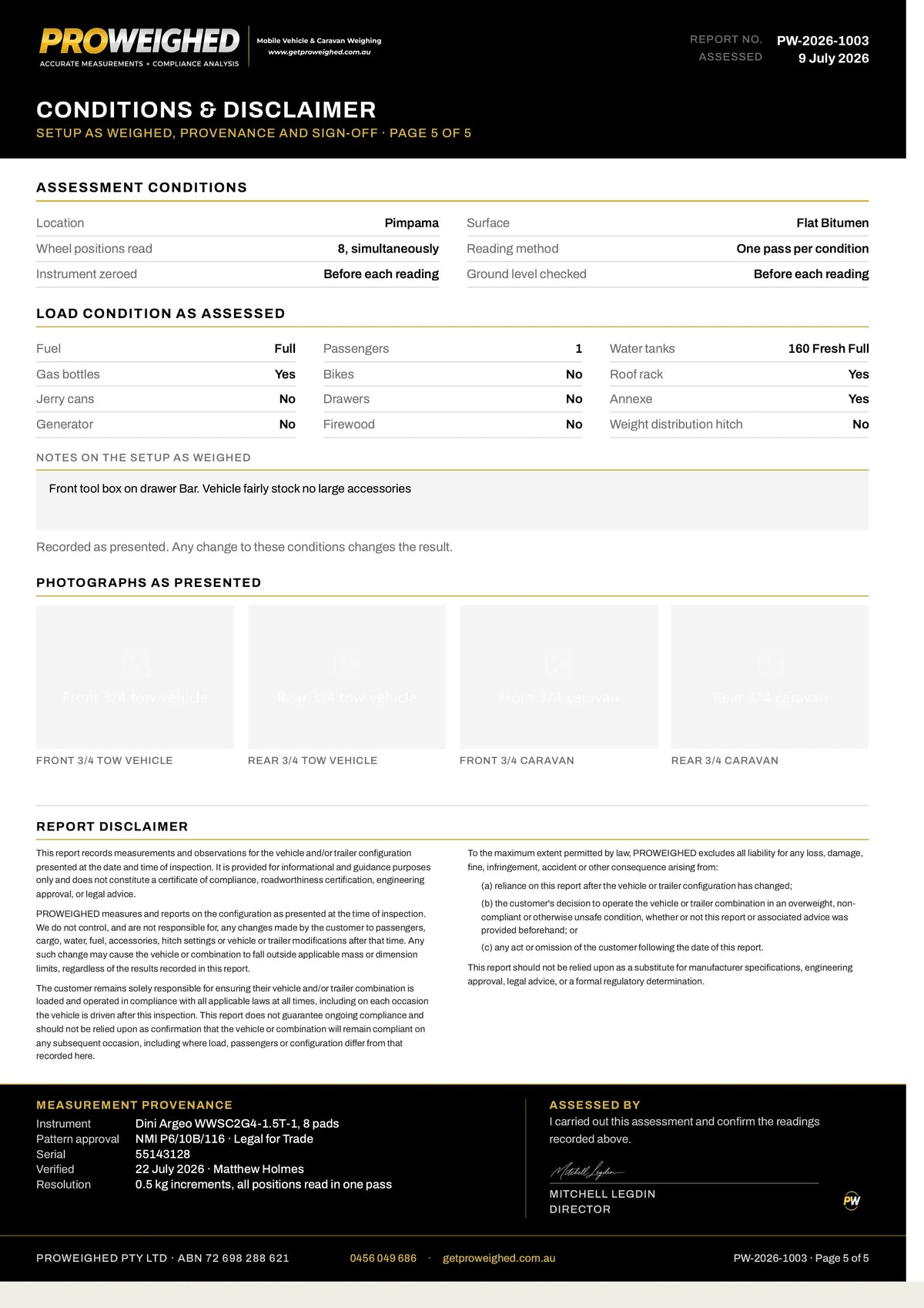 A black and white technical conditions and disclaimer sheet from Proweighed, detailing assessment conditions, photographs presented, and report disclaimer text.